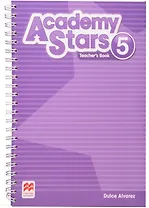 Academy Stars 5. Teachers Book + Online Code