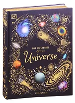 The Mysteries of the Universe