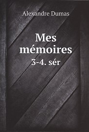 Mes memoires: 3-4. ser