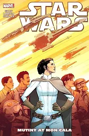Star Wars. Vol. 8. Mutiny At Mon Cala