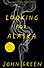 Looking for Alaska (John Green) В поисках Аляски (Джон Грин) / Книги на английском языке - 0