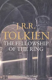 Lord of the Rings: The Fellowship of the Ring Pt. 1 ,The Illustrated ed Tolkien J.R.R.