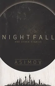 Nightfall and Other Stories