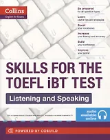 Skills for the TOEFL IBT Test. Listening and Speaking