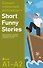 Самые смешные рассказы = Short Funny Stories. Ридер-тренажер с цветовой индикацией для подготовки к экзаменам на А1—А2 - 0
