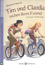 Tim und Claudia suchen ihren Freund. Niveau 2 (+CD)