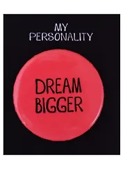 Значок круглый Dream Bigger (коралловый) (металл) (38см) (ЗН2021-003)