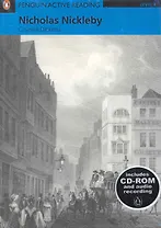 Nicholas Nickleby. Level 4 / (+2CD) (мягк) (Penguin Active Reading) (Includes CD-ROM and audio recording). Dickens C. (Британия ИЛТ)