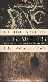 The Time Machine The Invisible Man