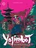 Yojimbot: Звенящая тишина. Графический роман - 0