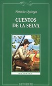 Сказки сельвы (Cuentos de la selva). Книга для чтения на испанском языке. - 0