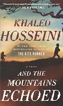 And the Mountains Echoed