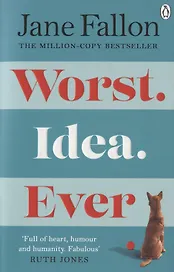 Worst Idea Ever