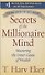 Secrets of the Millionaire Mind - 0