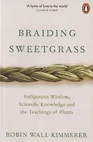 Braiding Sweetgrass
