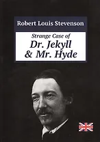 Strange Case of Dr. Jekyll and Mr. Hyde