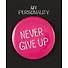Значок круглый «Never Give Up», металл, 38 мм - 0