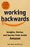 Working Backwards: Insights, Stories, and Secrets from Inside Amazon - 0