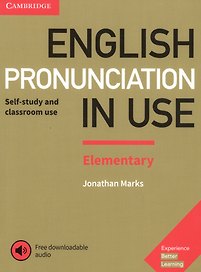 English Pronunciation in Use. Elementary. Self-study and classroom use