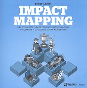 Impact Mapping: Как повысить эффективность программных продуктов и проектов по их разработке