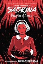 Chilling Adventures of Sabrina. Daughter of Chaos