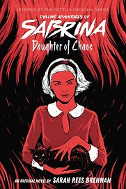 Chilling Adventures of Sabrina. Daughter of Chaos