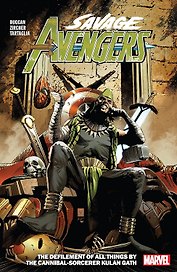 Savage Avengers. Volume 5: The Defilement Of All Things By The Cannibal-Sorcerer Kulan Gath