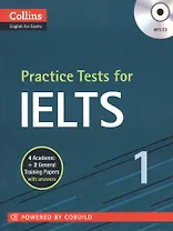 Practice Tests for IELTS 1 (мCollins English for Exams) (+CD)
