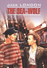 Морской волк = The Sea-Wolf : Книга для чтения на английском языке