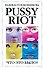 PUSSY RIOT.Что это было? - 0