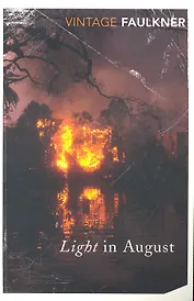 Light in August / (мягк) (Vintage). Faulkner W. (ВБС Логистик)