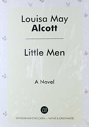 Little Men. A Novel