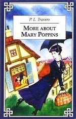 АНТОЛОГИЯ More about Mary Poppins (И снова о Мэри Поппинз)