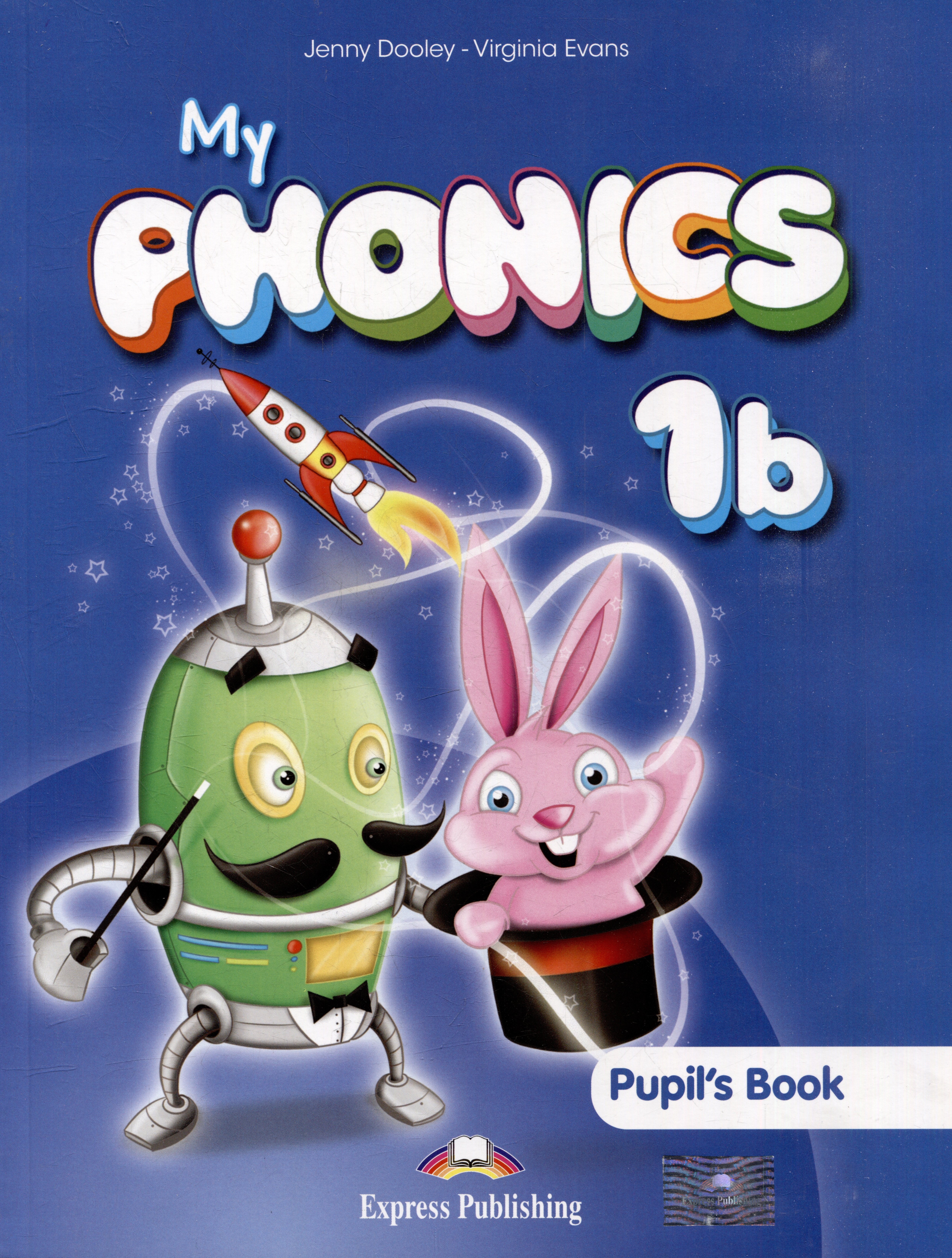 

My Phonics 1b. Pupil's Book with Cross-Platform Application