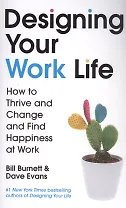 DESIGNING YOUR WORK LIFE