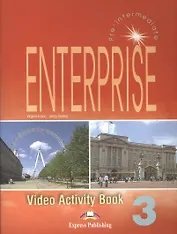 Enterprise 3 Pre-Intermediate. DVD Activity Book