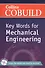 Key Words for Mechanical Engineering (+ MP3 CD) (В1+ Intermediate+) (мColCOBUILD) - 0