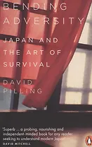 Bending Adversity. Japan and the Art of Survival