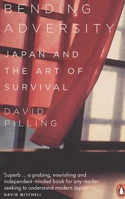 Bending Adversity. Japan and the Art of Survival
