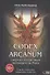 Codex Arcanum. Сверхъестественный путеводитель Мага. Теория и практика сакральных искусств - 0