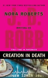 Creation in Death (мягк). Roberts N. (Британия ИЛТ)