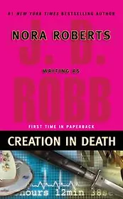 Creation in Death (мягк). Roberts N. (Британия ИЛТ)