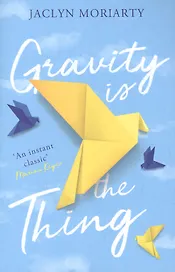 Gravity Is the Thing
