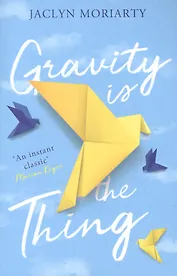 Gravity Is the Thing