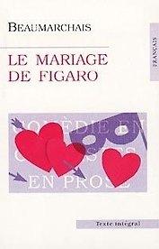 Le Folle Journee ou Le mariage de Figaro (Безумный день, или Женитьба Фигаро), на французском языке