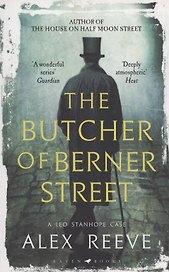 The Butcher of Berner Street : A Leo Stanhope Case