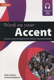 Work on your Accent (мCollins) Ashton (+ ссылка на эл. прил.)