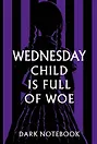 Книга для записей А5 48 листов "Wednesday child is full of woe. Dark notebook"