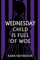 Книга для записей А5 48 листов "Wednesday child is full of woe. Dark notebook"