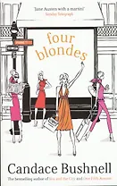 FOUR BLONDES, Bushnell, Candace